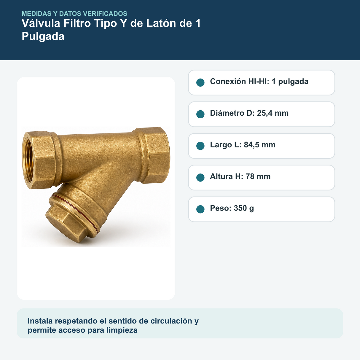 Medidas y datos verificados del válvula filtro tipo y de latón de 1 pulgada