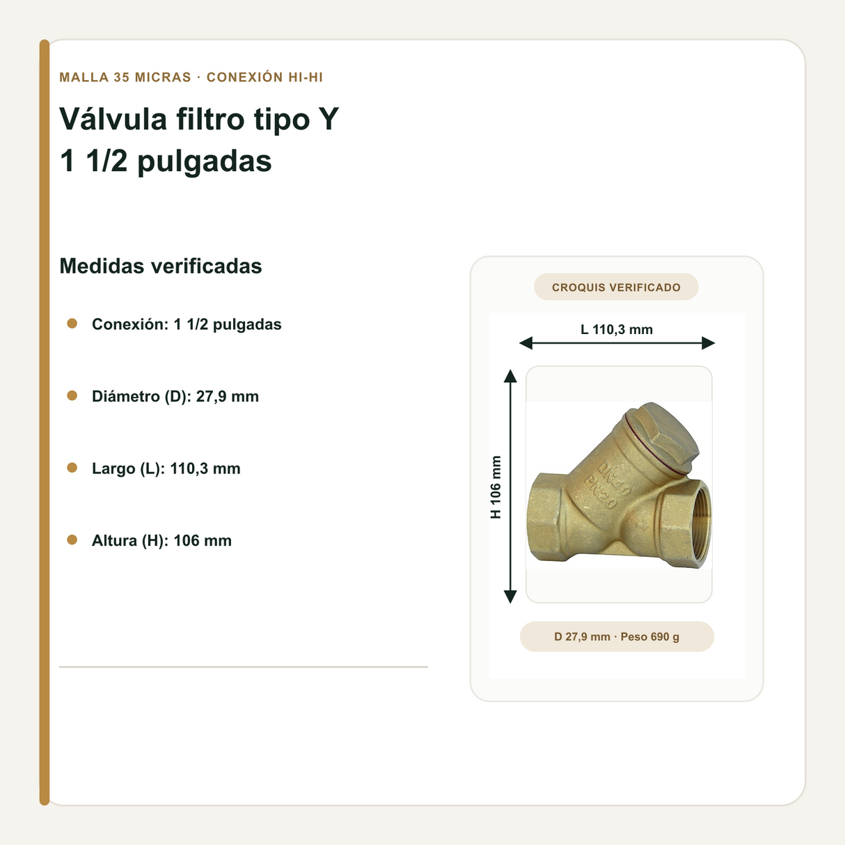 Medidas verificadas del filtro tipo Y de 1 1/2 pulgadas