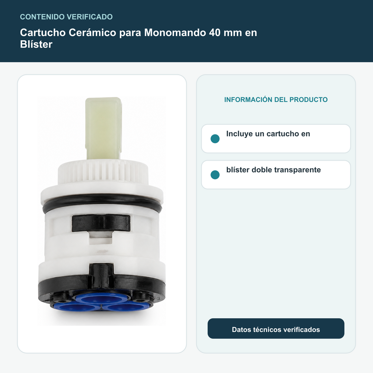 Cartucho Cerámico para Monomando 40 mm en Blíster - Incluye un cartucho en blíster doble transparente