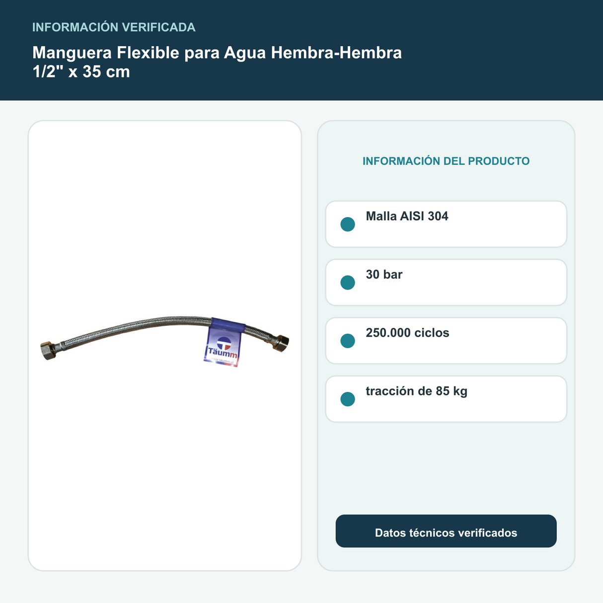Manguera Flexible para Agua Hembra-Hembra 1/2" x 35 cm - Malla AISI 304, 30 bar, 250.000 ciclos y tracción de 85 kg