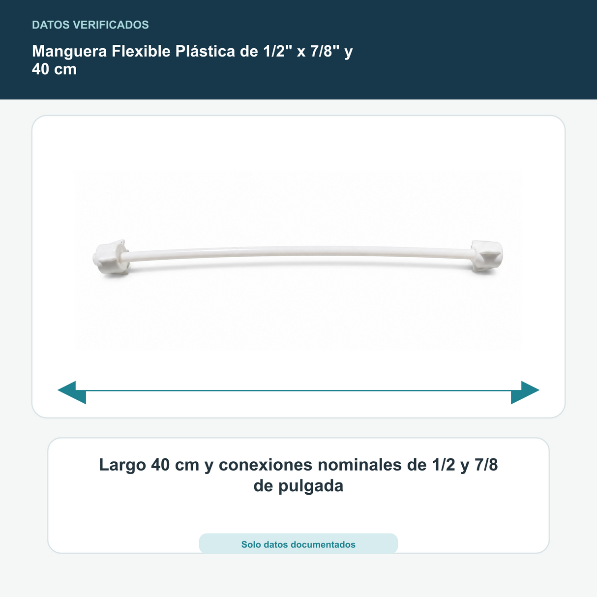 Manguera Flexible Plástica de 1/2" x 7/8" y 40 cm - Largo 40 cm y conexiones nominales de 1/2 y 7/8 de pulgada