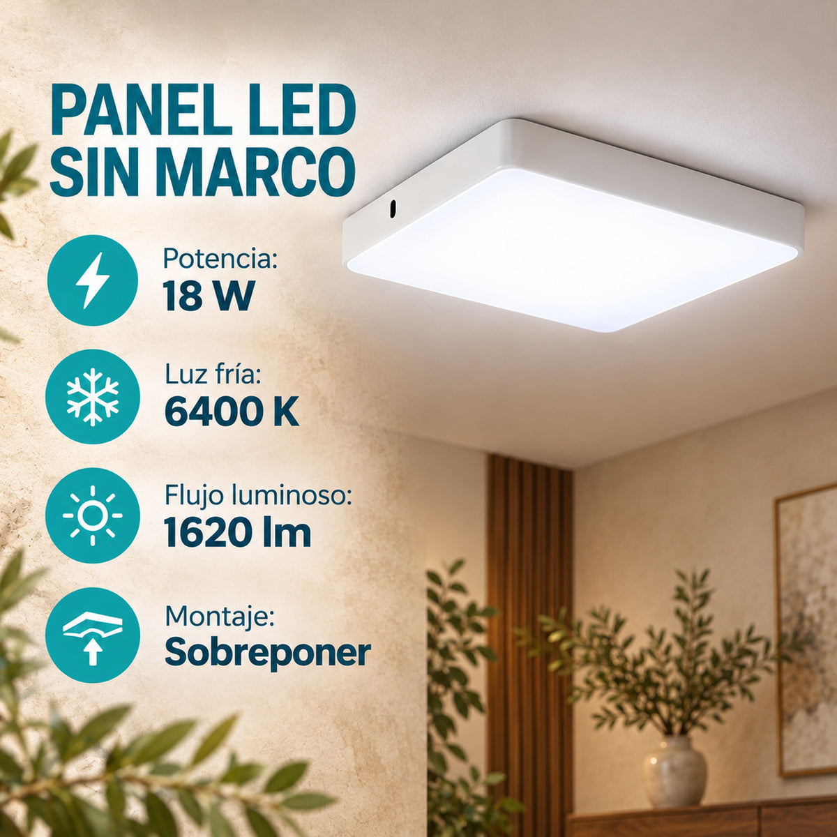 Panel LED Cuadrado Sin Marco 18 W De Sobreponer — características del producto