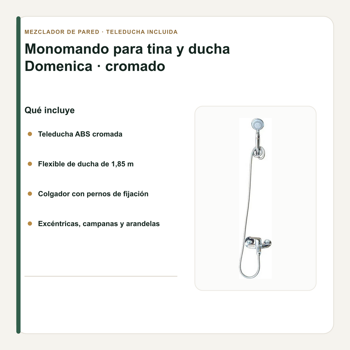 Teleducha, flexible y accesorios incluidos con el monomando