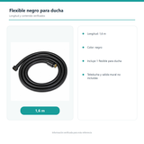 Longitud verificada de 1,6 m y contenido del flexible negro para ducha