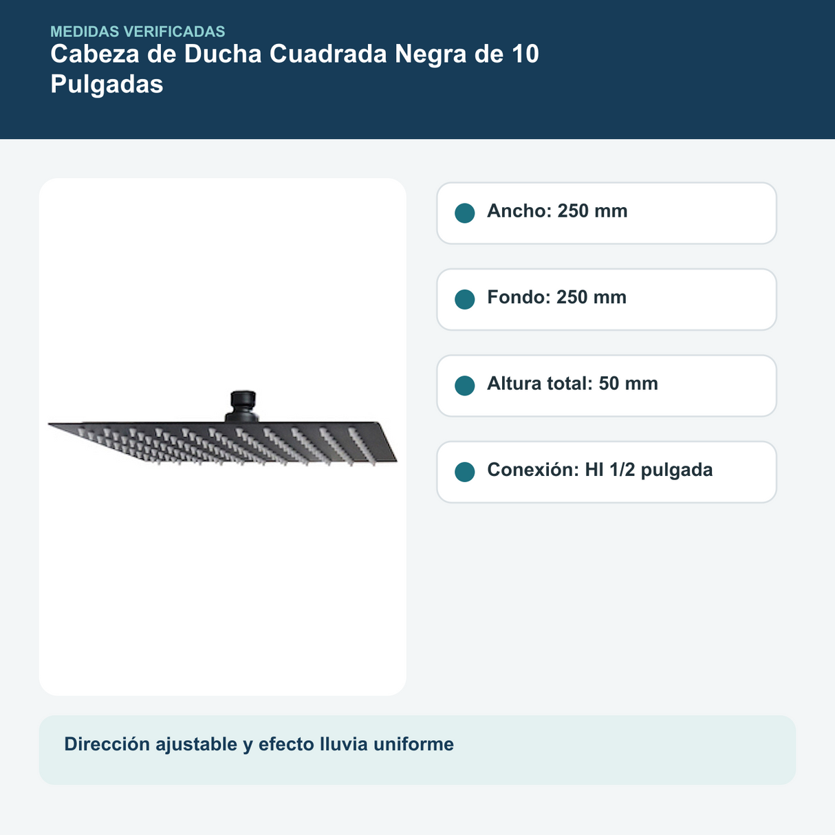 Medidas y datos verificados del cabezal de ducha cuadrado negro de 10 pulgadas