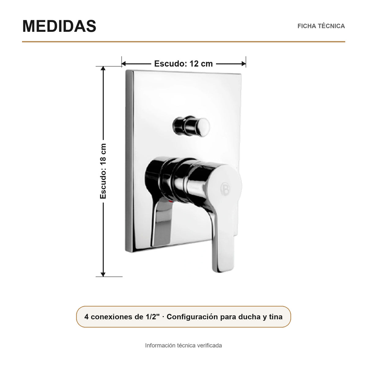 Medidas verificadas sobre el producto — Registro monocontrol para ducha y tina con desviador cromado