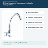 Medidas y datos verificados del grifería lavacopas cromada de cuello alto para agua fría