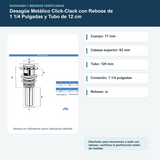 Diagrama o datos verificados del desagüe metálico click-clack con rebose de 1 1/4 pulgadas y tubo de 12 cm