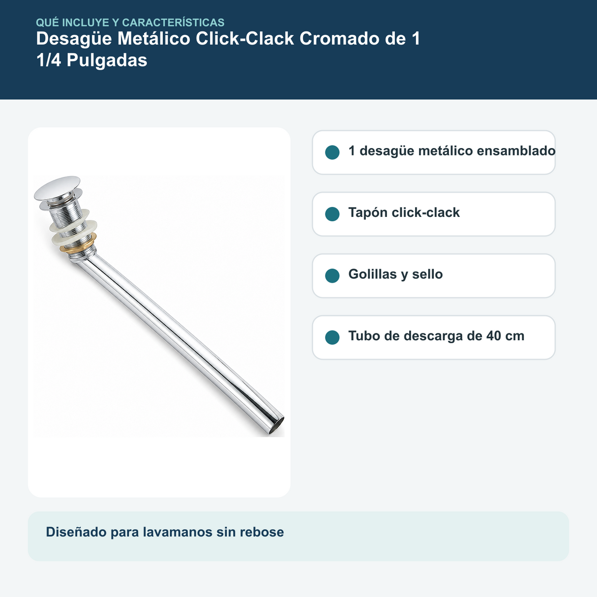 Contenido y características del desagüe metálico click-clack cromado de 1 1/4 pulgadas