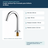 Diagrama o datos verificados del cuello vertical fijo cromado para grifería de mesa