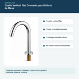 Contenido y características del cuello vertical fijo cromado para grifería de mesa