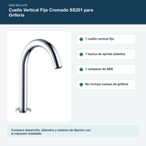Cuello Vertical Fijo Cromado SS201 para Grifería: contenido y características
