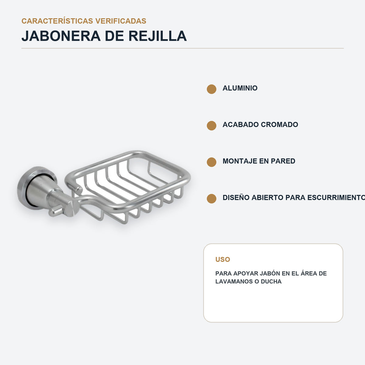 Jabonera de rejilla en aluminio cromado con base redonda con características principales