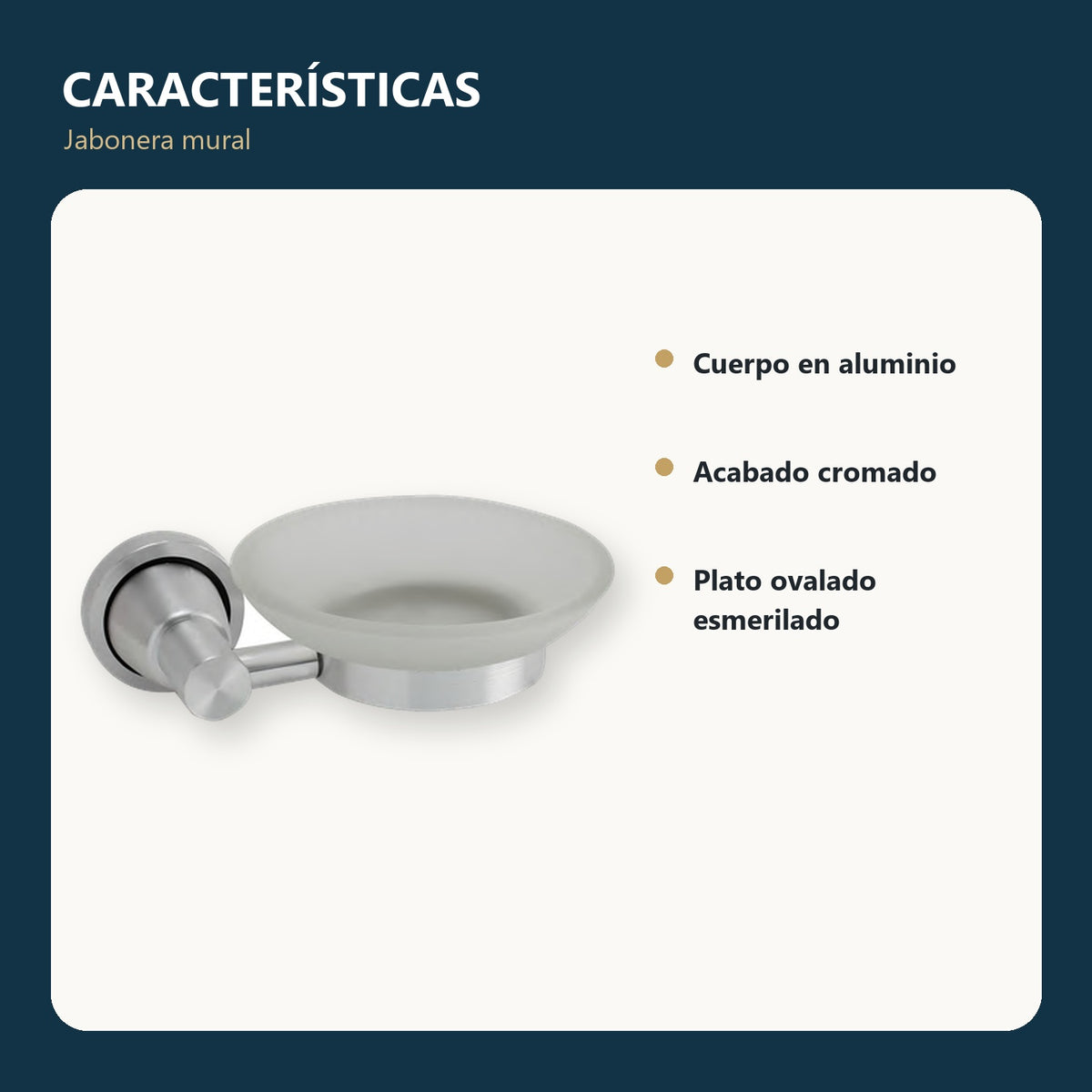 Jabonera mural de aluminio cromado con plato de cristal con características principales