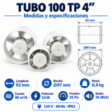 Medidas y especificaciones del extractor axial TUBO 100 TP 4 pulgadas