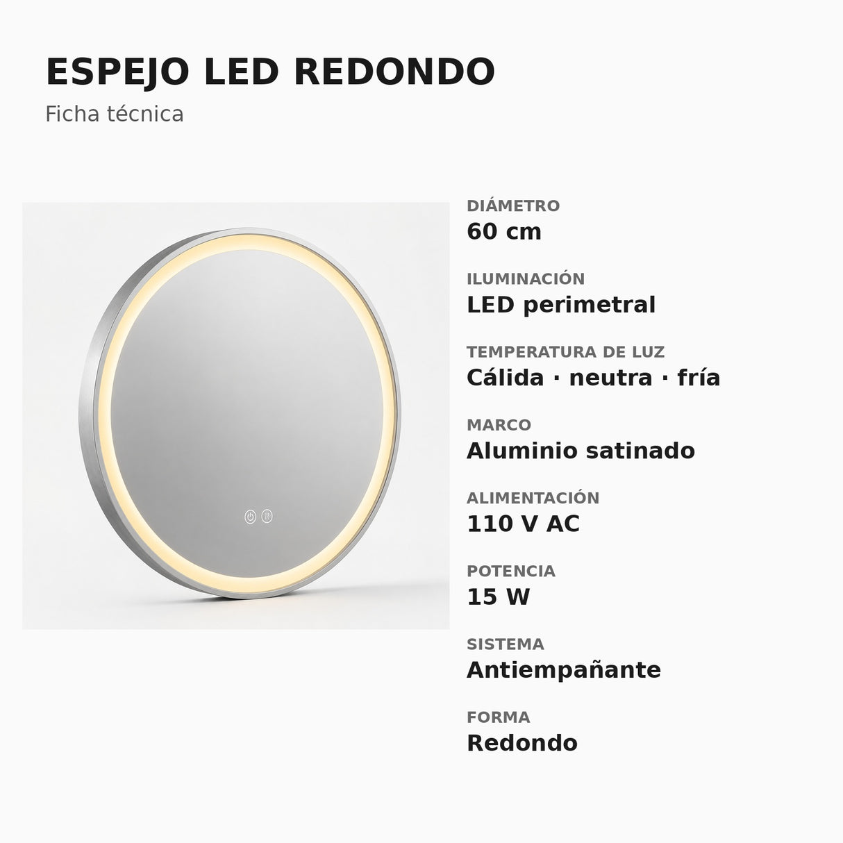 Ficha técnica del espejo LED redondo de 60 cm con marco de aluminio satinado