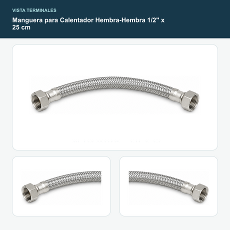 Manguera para Calentador Hembra-Hembra 1/2" x 25 cm