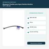 Manguera Flexible para Agua Hembra-Hembra 1/2" x 35 cm - Malla AISI 304, 30 bar, 250.000 ciclos y tracción de 85 kg