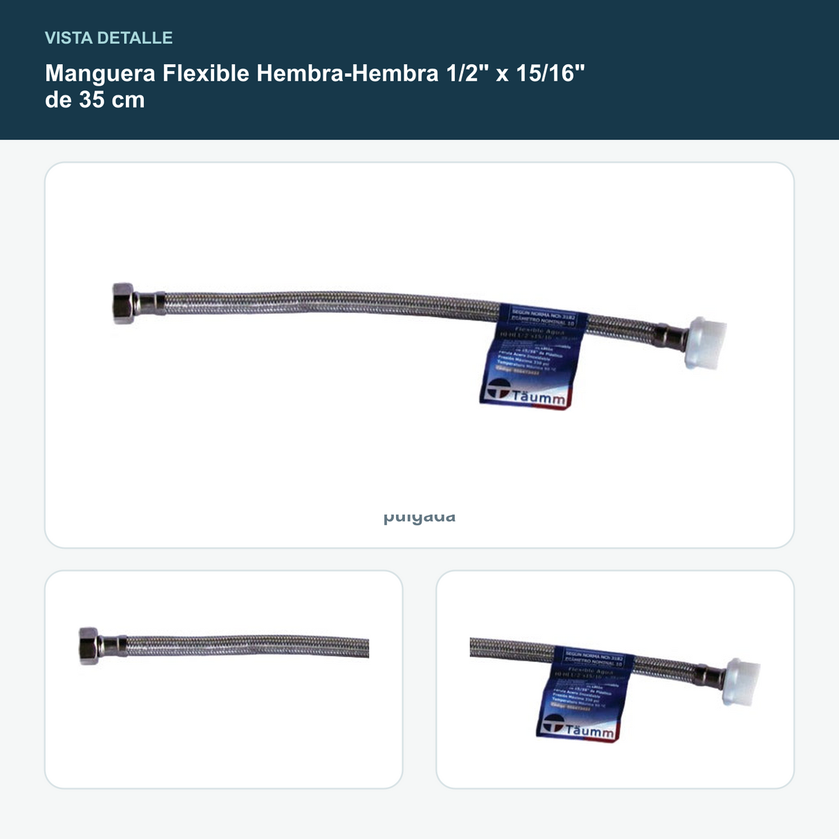 Manguera Flexible Hembra-Hembra 1/2" x 15/16" de 35 cm - Detalle de terminal hembra de 1/2 y hembra de 15/16 pulgada