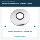 Escudo Circular para Ducha Empotrada Colomba - Diámetro exterior 118 mm e interior 46 mm