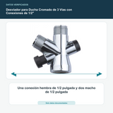 Desviador para Ducha Cromado de 3 Vías con Conexiones de 1/2" - Una conexión hembra de 1/2 pulgada y dos macho de 1/2 pulgada