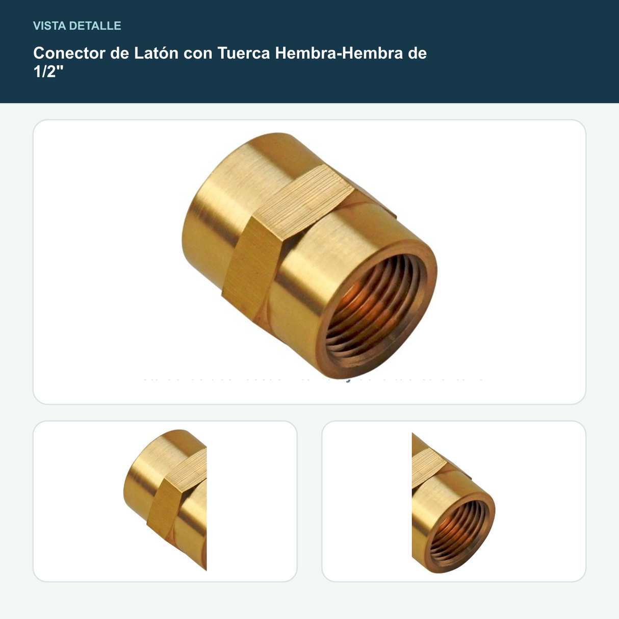 Conector de Latón con Tuerca Hembra-Hembra de 1/2" - Vista de las dos roscas internas y de la tuerca exterior