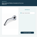 Brazo de Ducha Plástico Cromado de 15 cm con Rosca 1/2" - Incluye 1 brazo de ducha