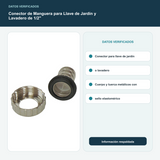 Conector de Manguera para Llave de Jardín y Lavadero de 1/2" - Conector para llave de jardín o lavadero. Cuerpo y tuerca metálicos con sello elastomérico