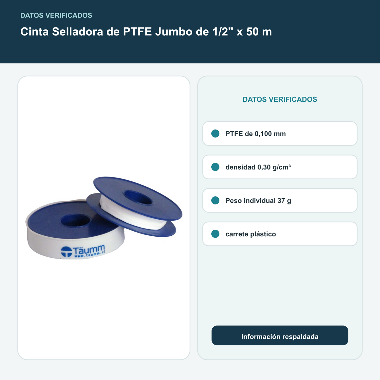 Cinta Selladora de PTFE Jumbo de 1/2" x 50 m - PTFE de 0,100 mm; densidad 0,30 g/cm³. Peso individual 37 g; carrete plástico