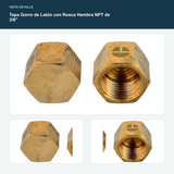 Tapa Gorro de Latón con Rosca Hembra NPT de 3/8" - Rosca hembra NPT de 3/8"