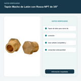 Tapón Macho de Latón con Rosca NPT de 3/8" - Tapón de latón para cierre de conexión. Usar sellado compatible y comprobar estanqueidad