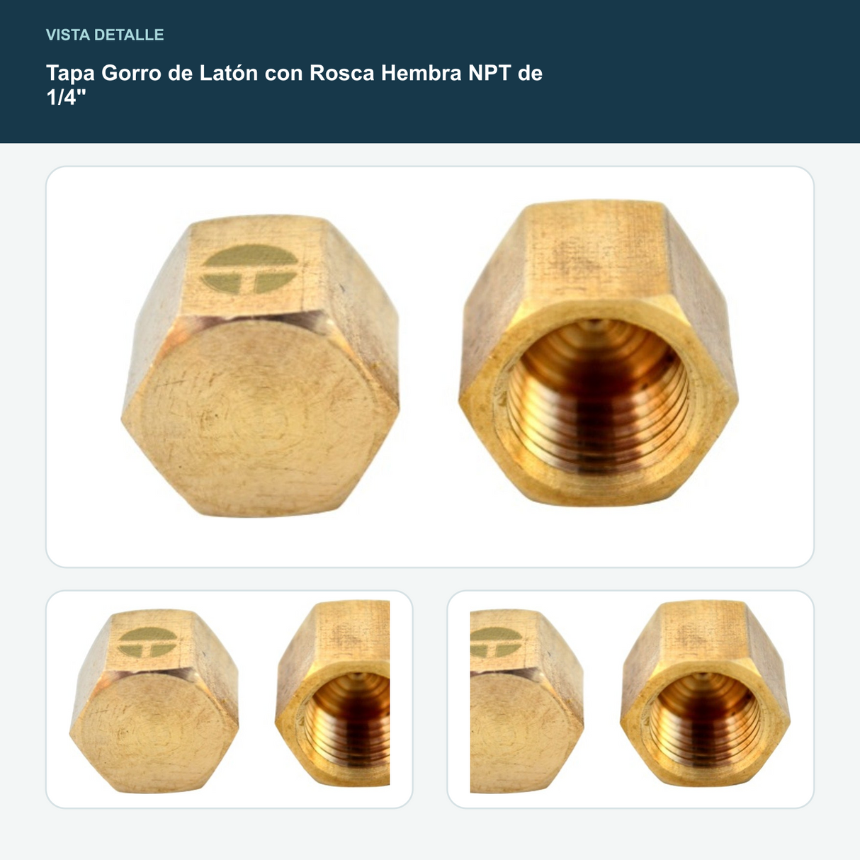 Tapa Gorro de Latón con Rosca Hembra NPT de 1/4" - Rosca hembra NPT de 1/4"