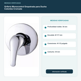 Grifería Monocontrol Empotrada para Ducha Colomba Cromada con medidas verificadas